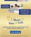 Keceriaan dan Kecerdasan Anak Adalah Kebanggaan Ibu